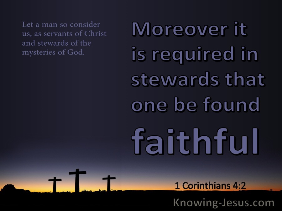 1 Corinthians 4:2 It Is Required That Stewards Are Faithful (purple)